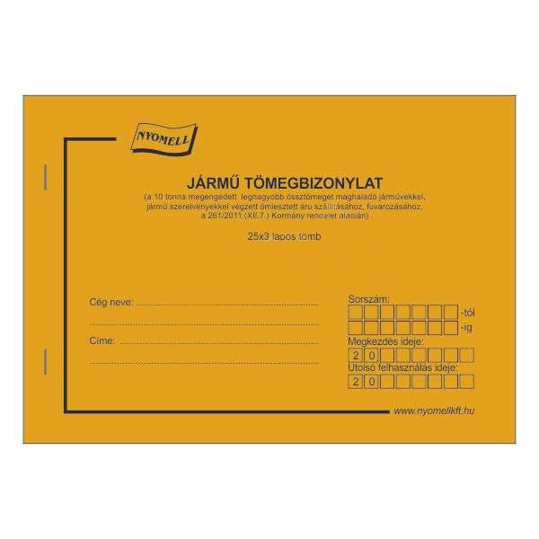 Nyomtatvany_jarmu_tomeg_10_tonna_ossztomeget_megengedett_bizolnylat_A5_25x3_sorszamozott-i711374.jpg