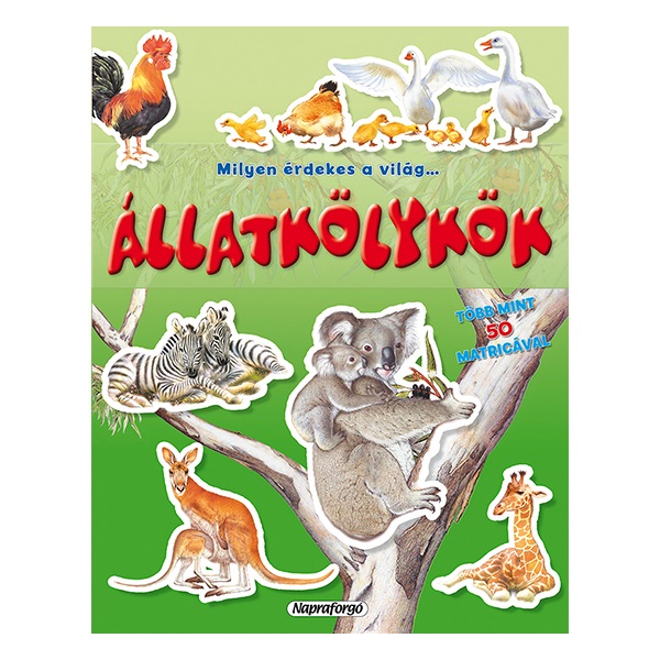 Foglalkoztato_fuzet_Milyen_erdekes_a_vilag_Allatkolykok_matricakkal_A_4_16_oldalas-i683608.jpg